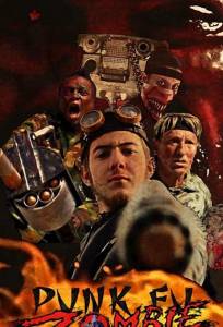Панк Фу Зомби (фильм 2017)